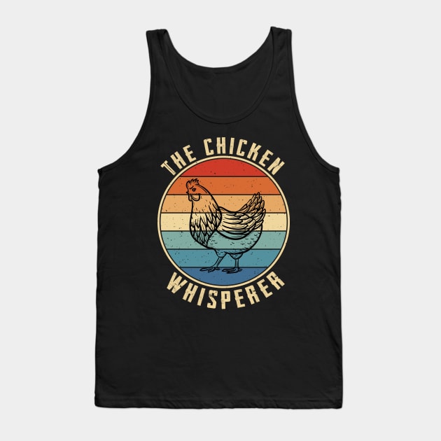 The Chicken Whisperer Tank Top by Quotes NK Tees